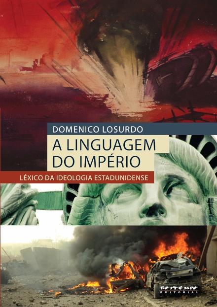 A Linguagem Do Império: Léxico Da Ideologia Estadunidense