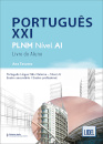 Português XXI  Nível A1 - Livro do Aluno  2024