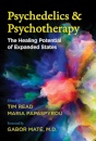 Psychedelics and Psychotherapy : The Healing Potential of Expanded States