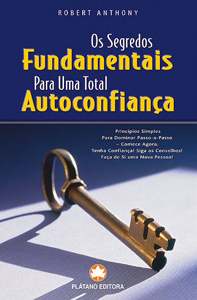 Os Segredos Fundamentais Autoconfiança