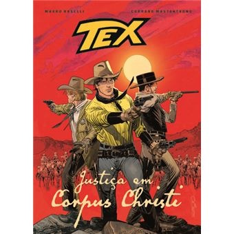 Tex Volume 4 - Justiça Em Corpus Christi