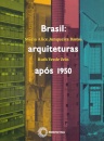 Brasil: Arquiteturas Após 1950