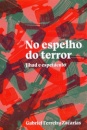 No Espelho Do Terror: Jihad E Espetáculo