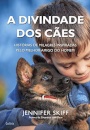 A Divindade Dos Cães