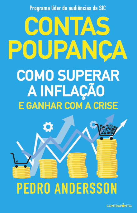 Contas-Poupanças - Como superar a inflação e ganhar com a crise