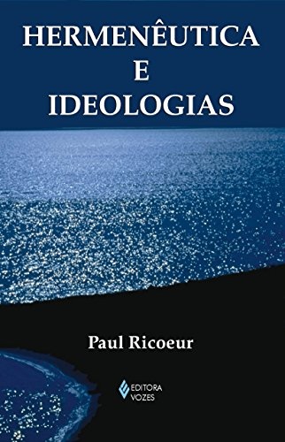 Hermenêutica E Ideologias