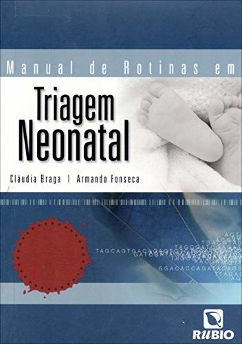 Manual de Rotinas em Triagem Neonatal