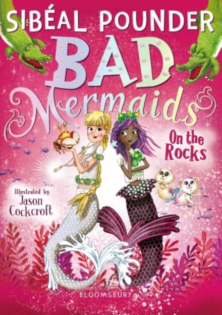 Bad Mermaids: On The Rocks