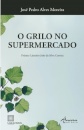 O Grilo no Supermercado