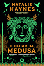 O Olhar da Medusa