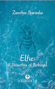 Elfie: A Dissection of Betrayal