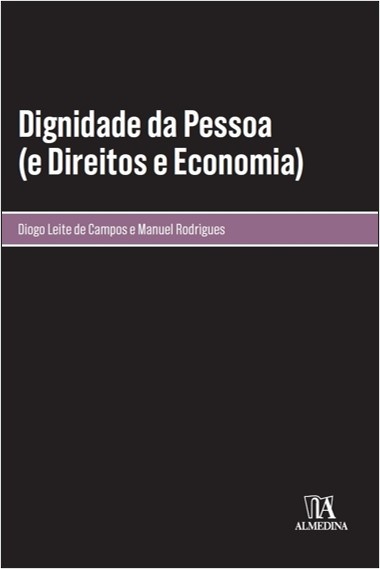 Dignidade Da Pessoa (E Direitos E Economia)