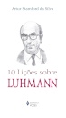 10 Lições Sobre Luhmann