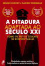 A Ditadura Adaptada ao Século XXI