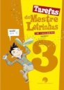 Tarefas do Mestre Letrinhas 3 - Apoio ao estudo 3º Ano