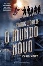 The Young World: O Mundo Novo