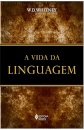 A Vida Da Linguagem