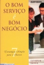 O Bom Serviço É Bom Negócio