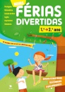 Novas Férias Divertidas - 1º Para 2º Ano