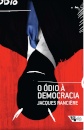 O Ódio À Democracia