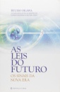 As Leis Do Futuro: Os Sinais Da Nova Era