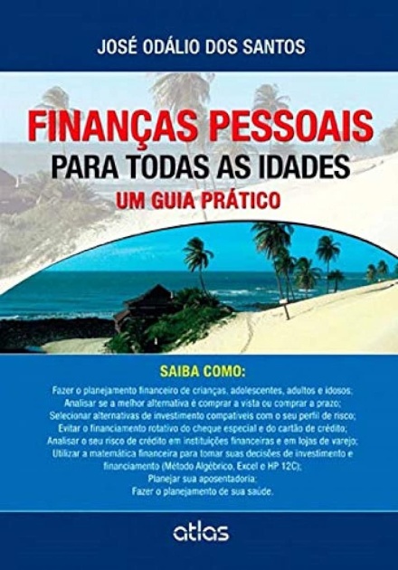 Finanças Pessoais Para Todas As Idades Um Guia Prático