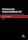 O Concurso De Responsabilidade Civil