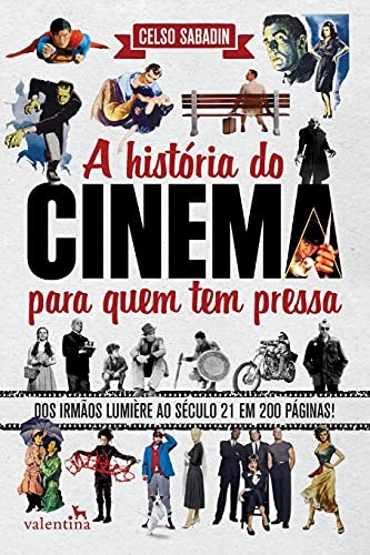 A História Do Cinema Para Quem Tem Pressa