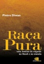 Raça pura: uma história da eugenia no Brasil e no mundo