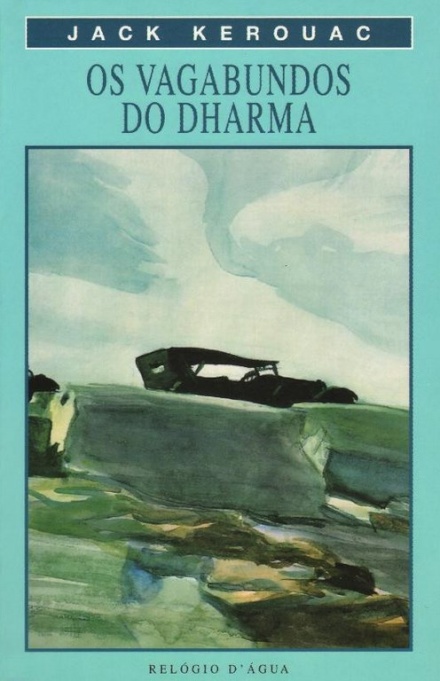 Os Vagabundos Do Dharma