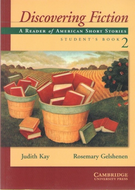 Discovering Fiction Student's Book 2 : A Reader of American Short Stories