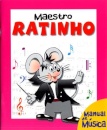 Maestro Ratinho