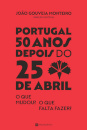 Portugal 50 Anos Depois Do 25 Abril