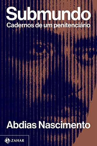 Submundo: Cadernos De Um Penitenciário