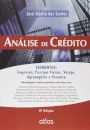 Análise de Crédito - Segmentos: Empresas, Pessoas Físicas, Agronegócio e Pecuária