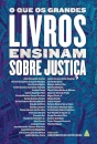 O Que Os Grandes Livros Ensinam Sobre Justiça