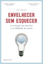 Envelhecer Sem Esquecer