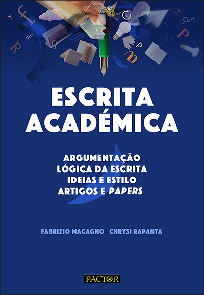 Escrita Académica-Argumentação | Lógica da escrita | Ideias e estilo | Artigos e papers