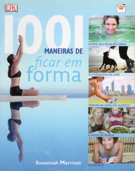 1001 Maneiras De Ficar Em Forma