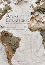 Atlas Estratégico-Da Hegemonia Ao Declínio Do Ocidente