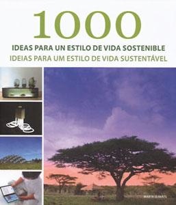 1000 Ideias P/Estilo Vida Sustentav