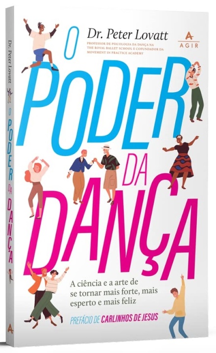 O Poder Da Dança: Ciência E A Arte De Se Tornar Mais Forte