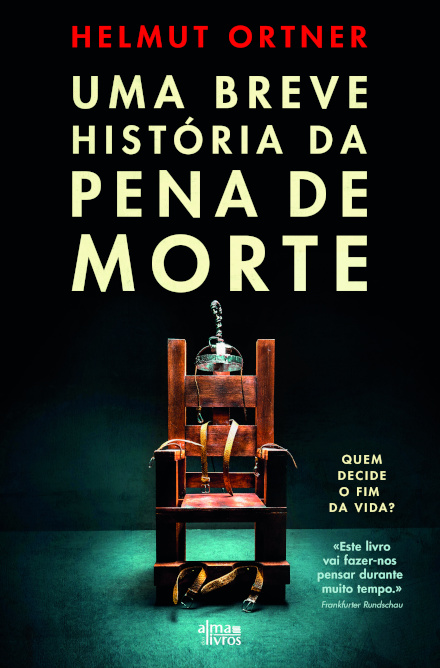 Uma Breve História da Pena de Morte